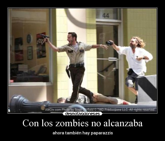 Con los zombies no alcanzaba - 