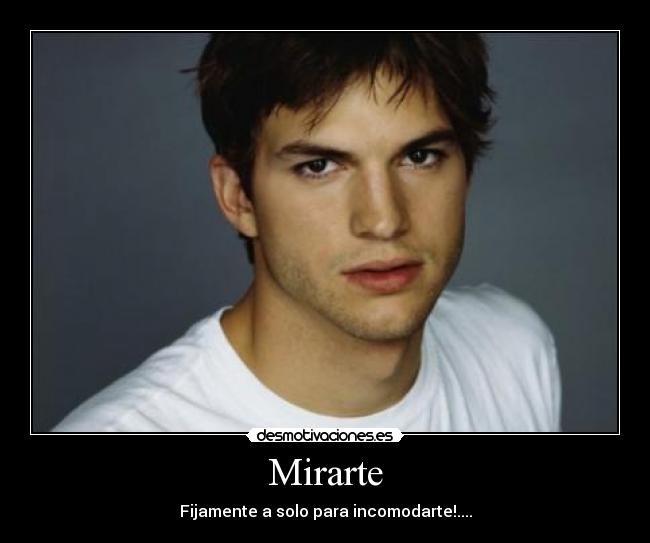 carteles ashton kutcher desmotivaciones