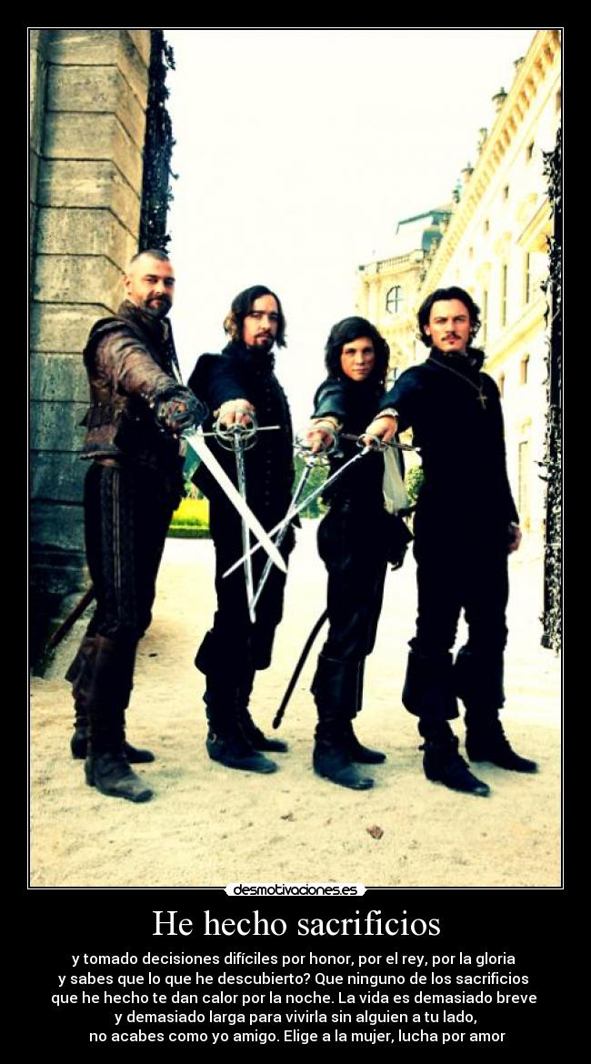 He hecho sacrificios -