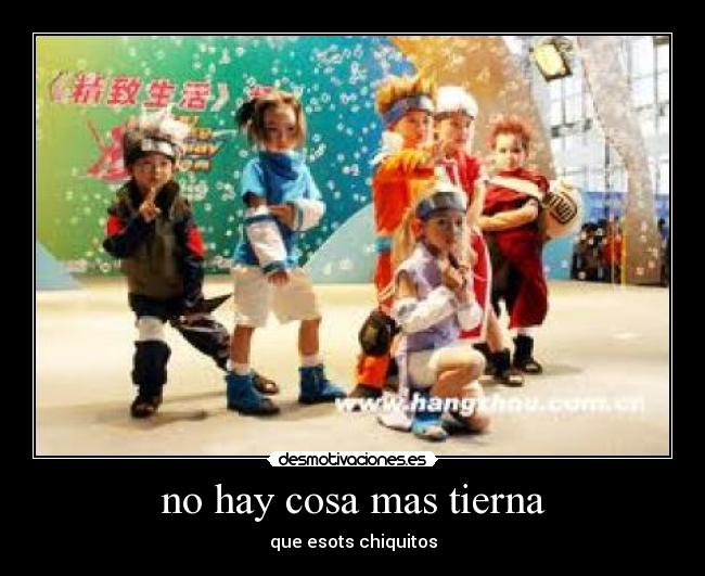 no hay cosa mas tierna -