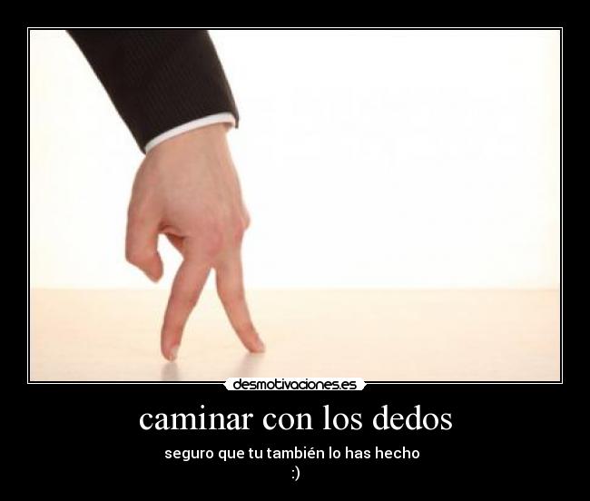 caminar con los dedos - 
