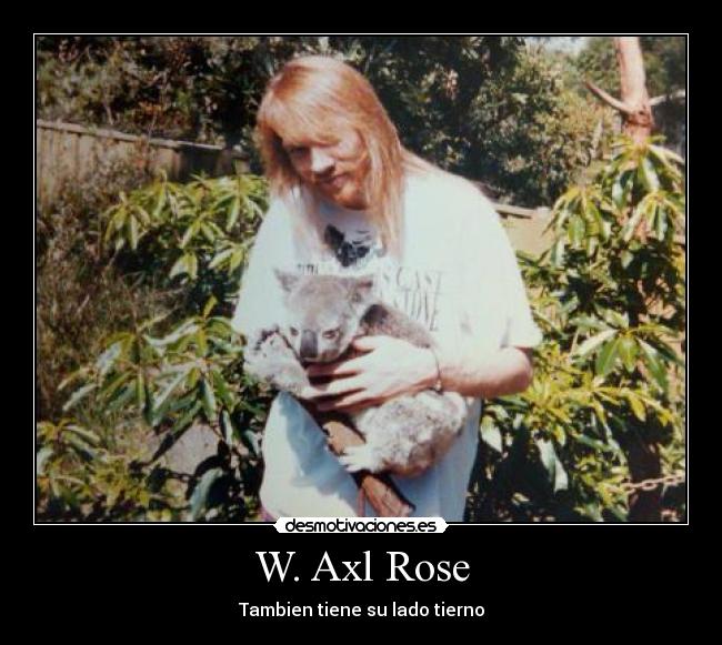W. Axl Rose - 