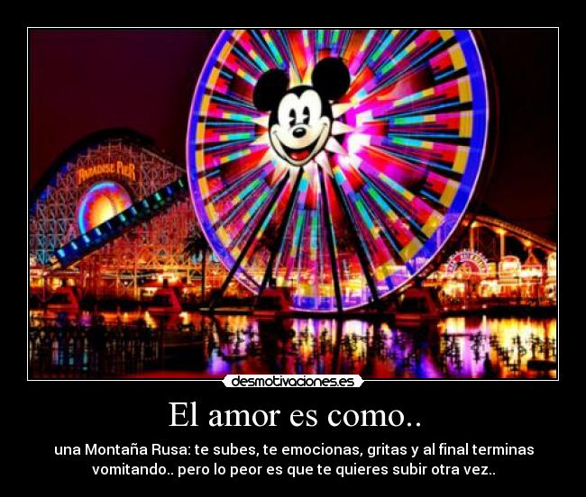 El amor es como.. -