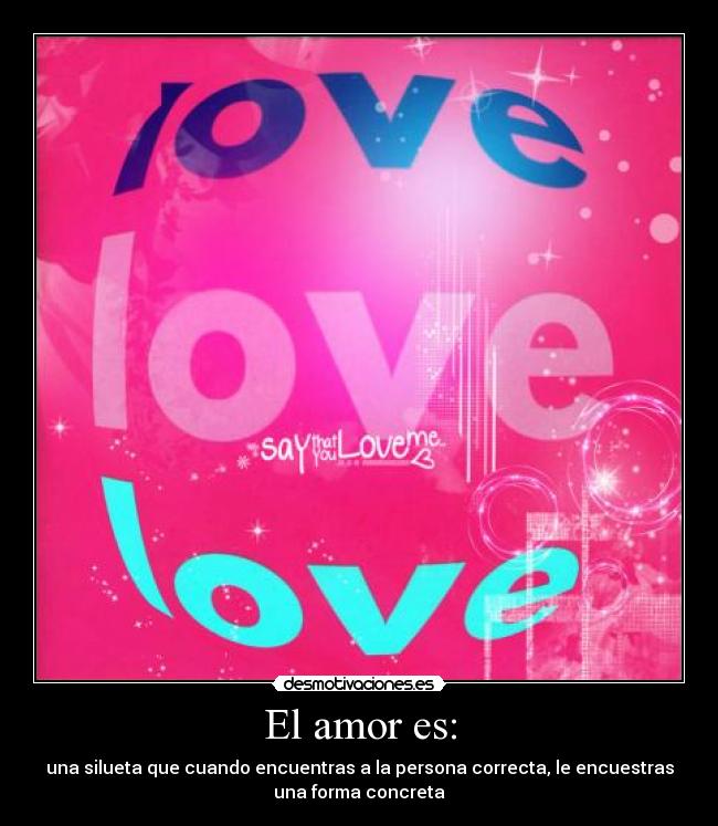 El amor es: -