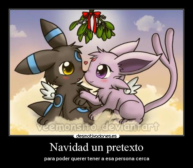 Navidad un pretexto - para poder querer tener a esa persona cerca