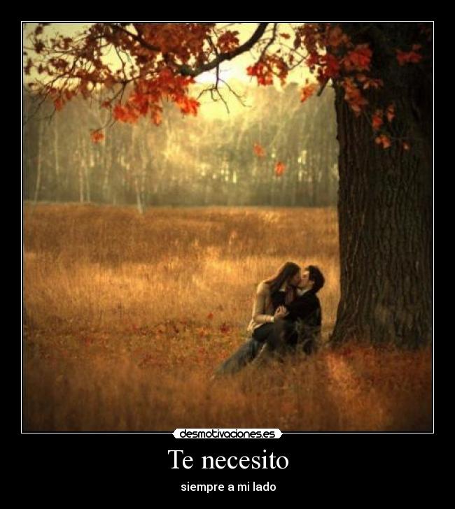 Te necesito - 