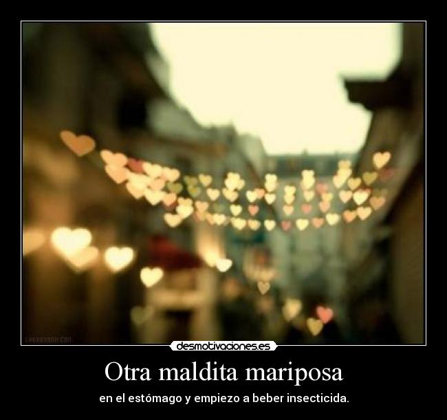 Otra maldita mariposa -