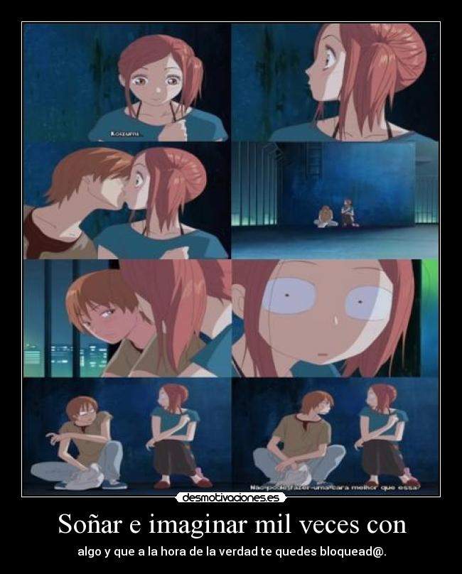 Soñar e imaginar mil veces con - 