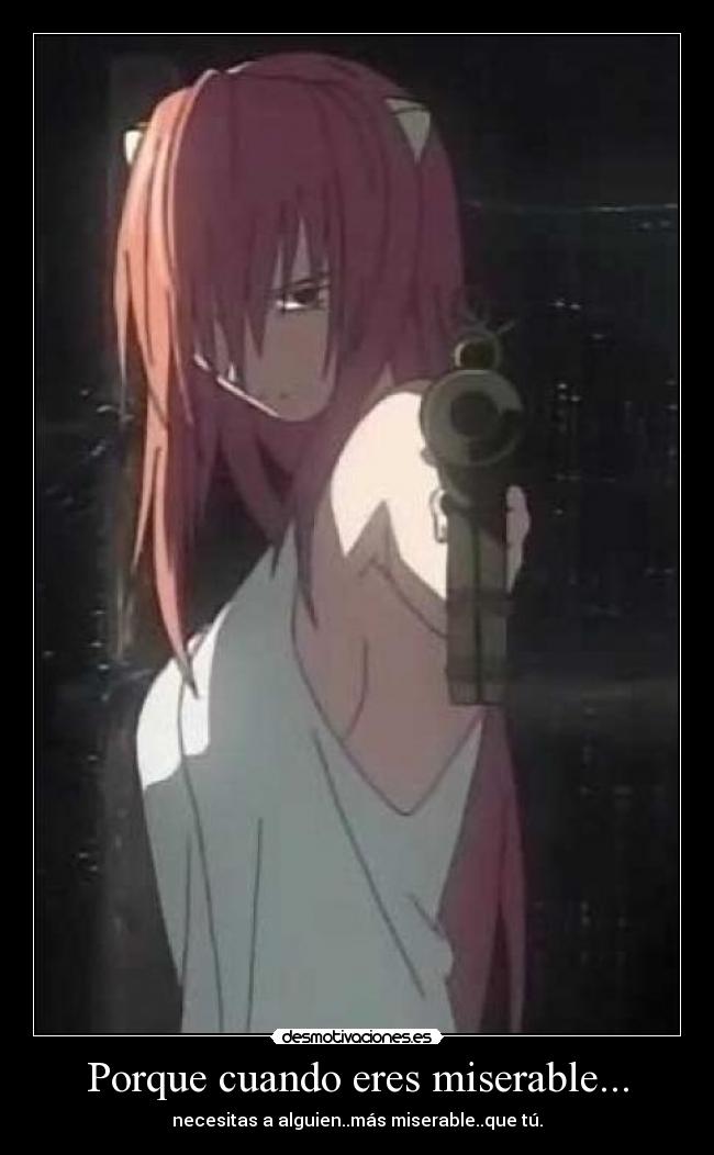 Porque cuando eres miserable... - 