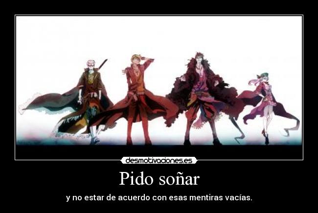Pido soñar -
