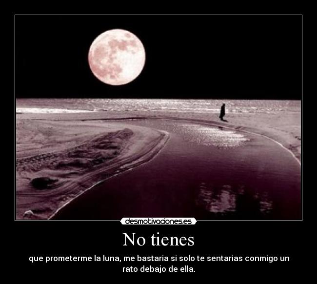 No tienes -