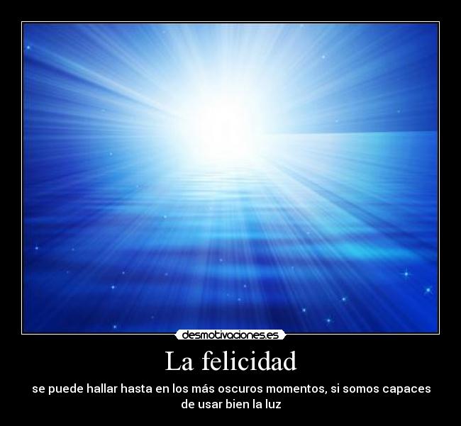La felicidad -