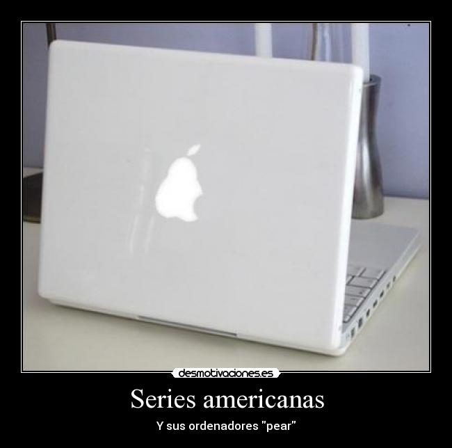Series americanas - Y sus ordenadores pear
