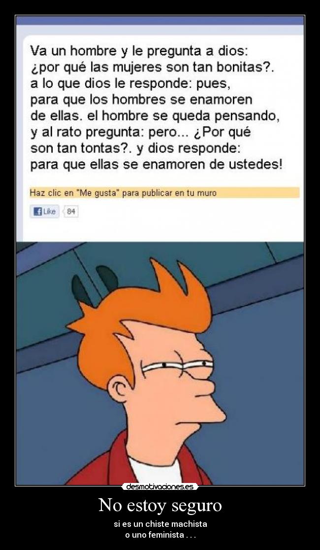 carteles ignacx fry meme chiste machista feminista frases facebook desmotivaciones