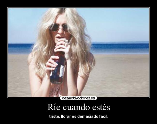 Ríe cuando estés -