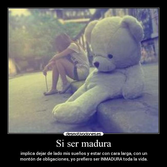 Si ser madura - 