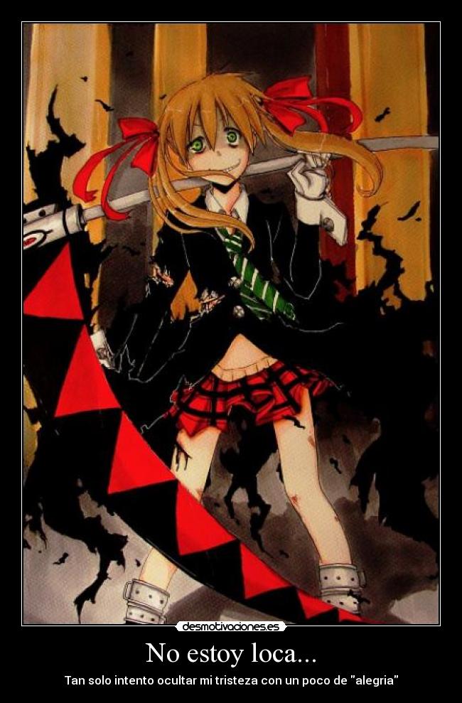 No estoy loca... - 