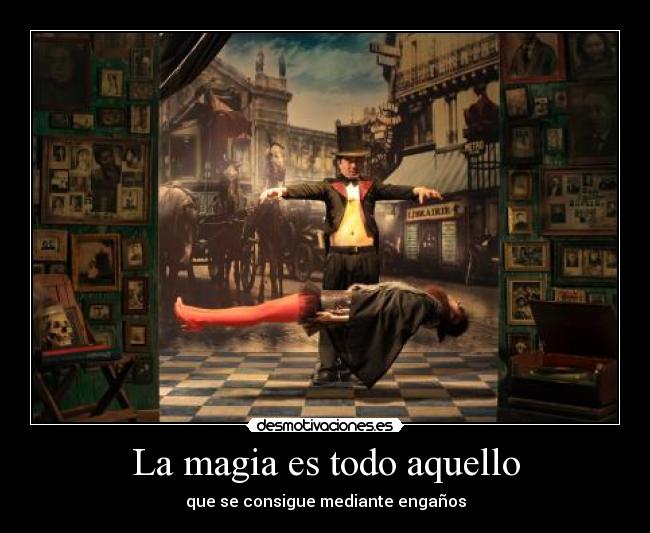 La magia es todo aquello - 