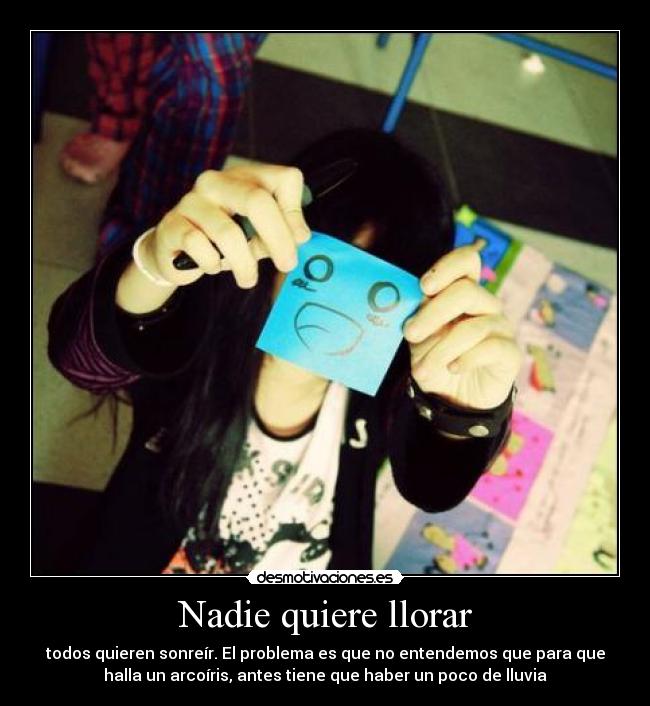 Nadie quiere llorar - 