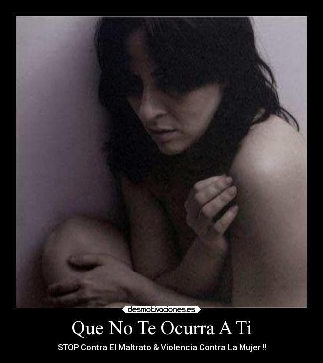 Que No Te Ocurra A Ti - 