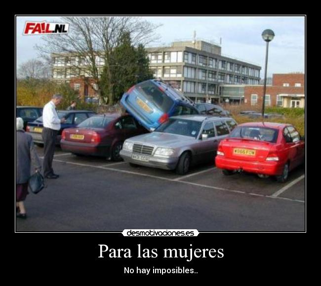 Para las mujeres - No hay imposibles..