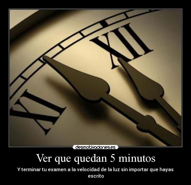 Ver que quedan 5 minutos - 