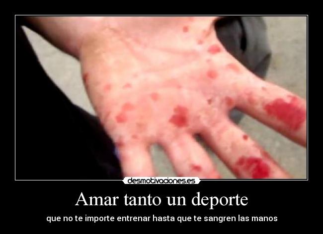 Amar tanto un deporte -