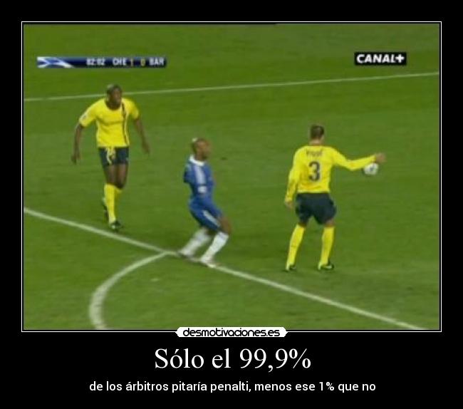 Sólo el 99,9% - de los árbitros pitaría penalti, menos ese 1% que no