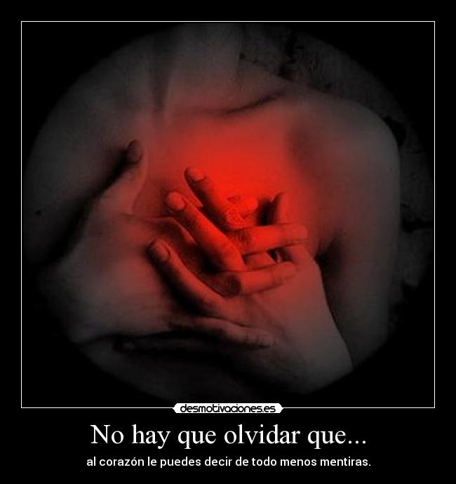No hay que olvidar que... - 