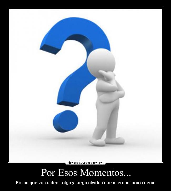 Por Esos Momentos... - 