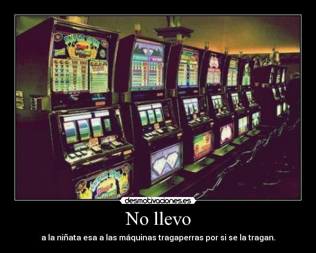 No llevo -