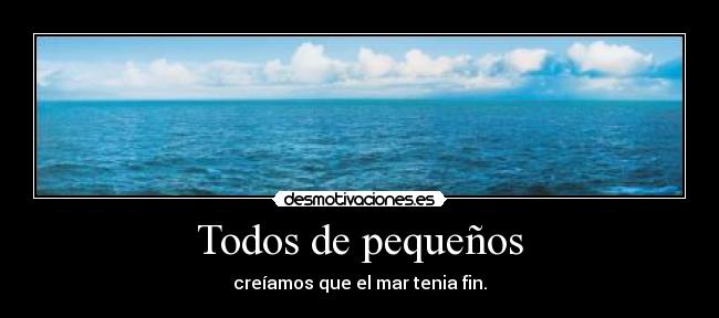 Todos de pequeños -