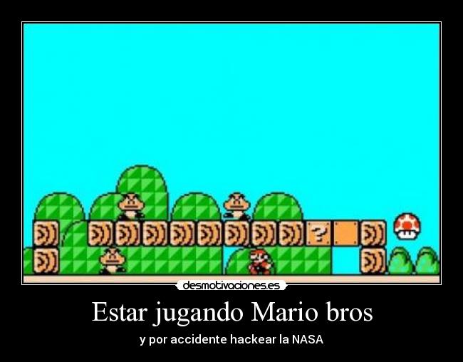 Estar jugando Mario bros -