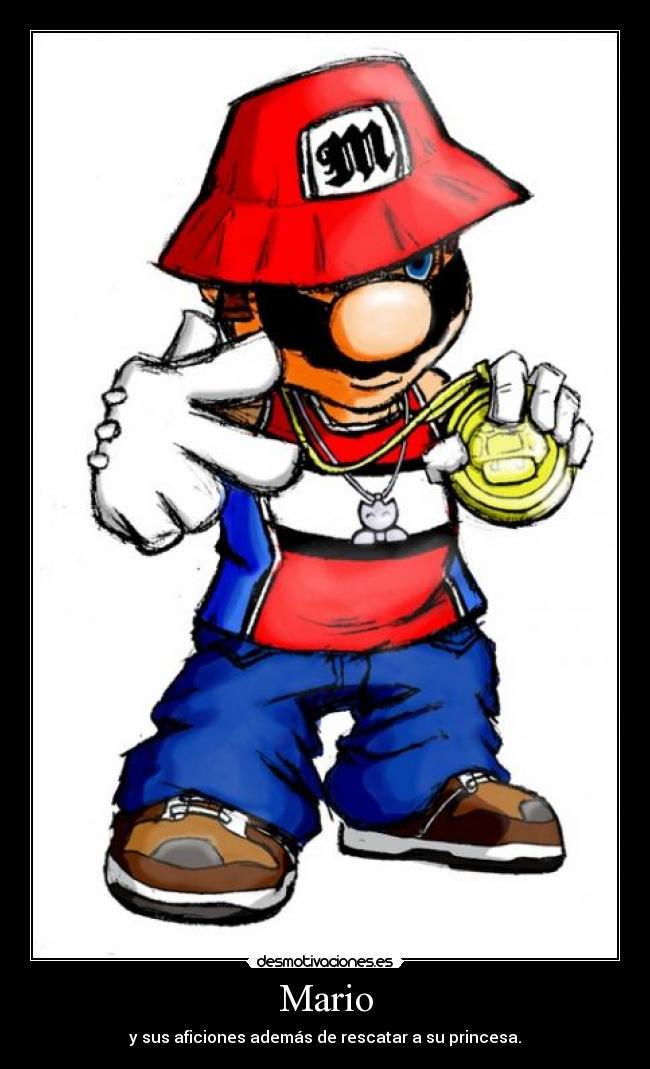 Mario - y sus aficiones además de rescatar a su princesa.