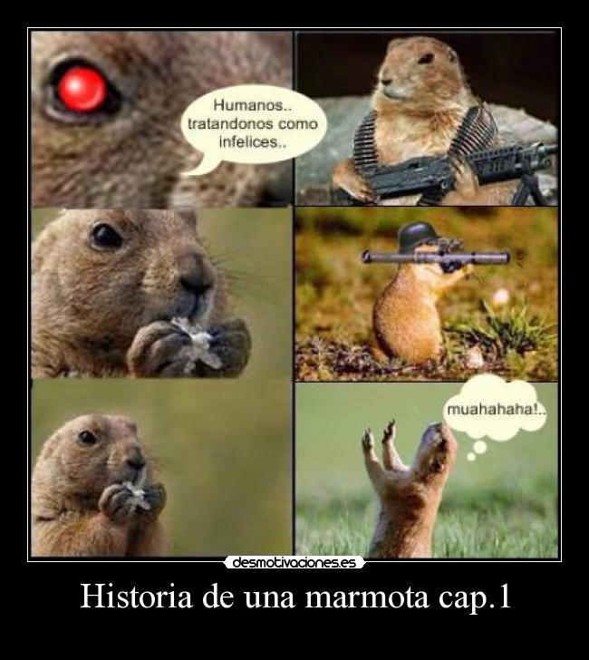 Historia de una marmota cap.1 -
