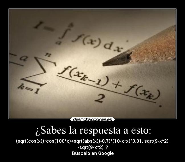 ¿Sabes la respuesta a esto: - 