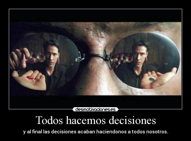 Todos hacemos decisiones - 