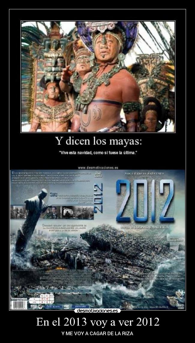 En el 2013 voy a ver 2012 -