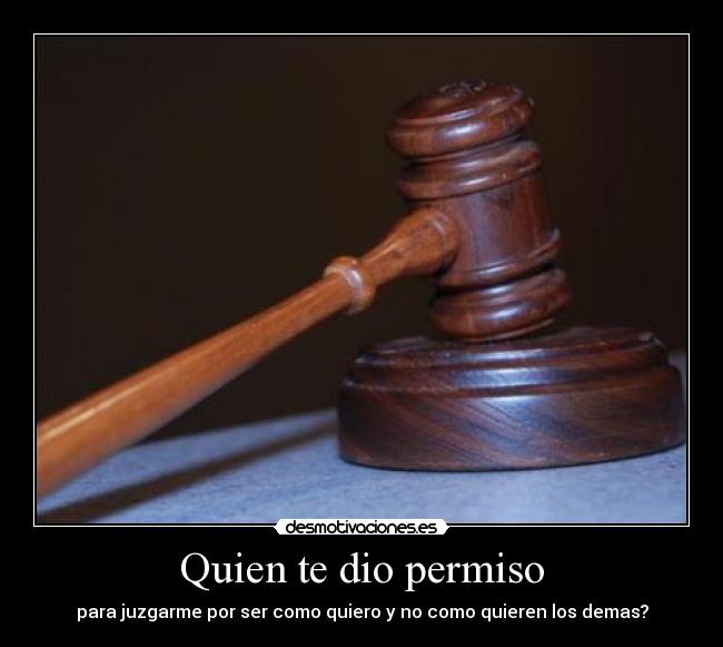 Quien te dio permiso - 