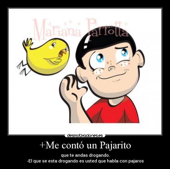 +Me contó un Pajarito -