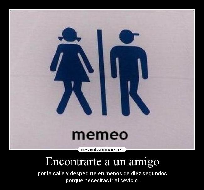 Encontrarte a un amigo -