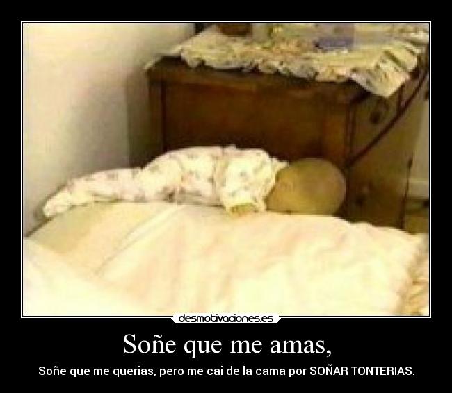 Soñe que me amas, -