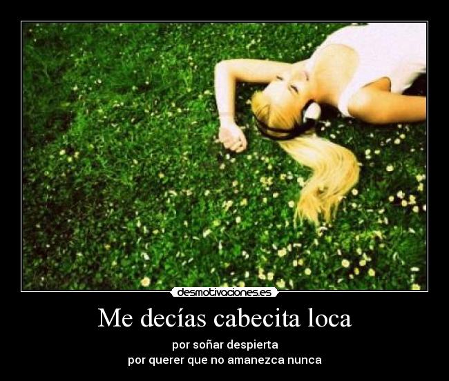Me decías cabecita loca - 