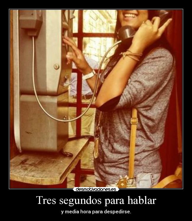 Tres segundos para hablar - 