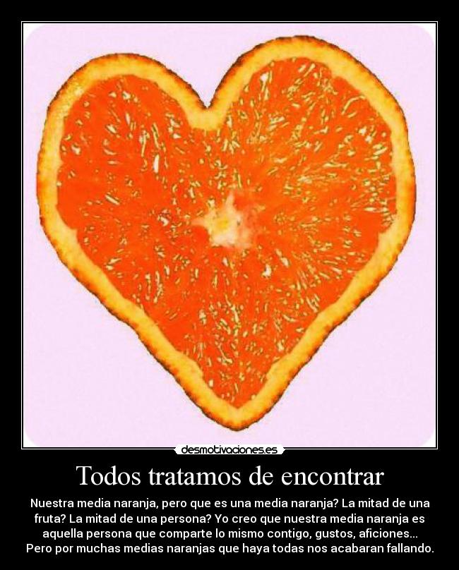 Todos tratamos de encontrar -