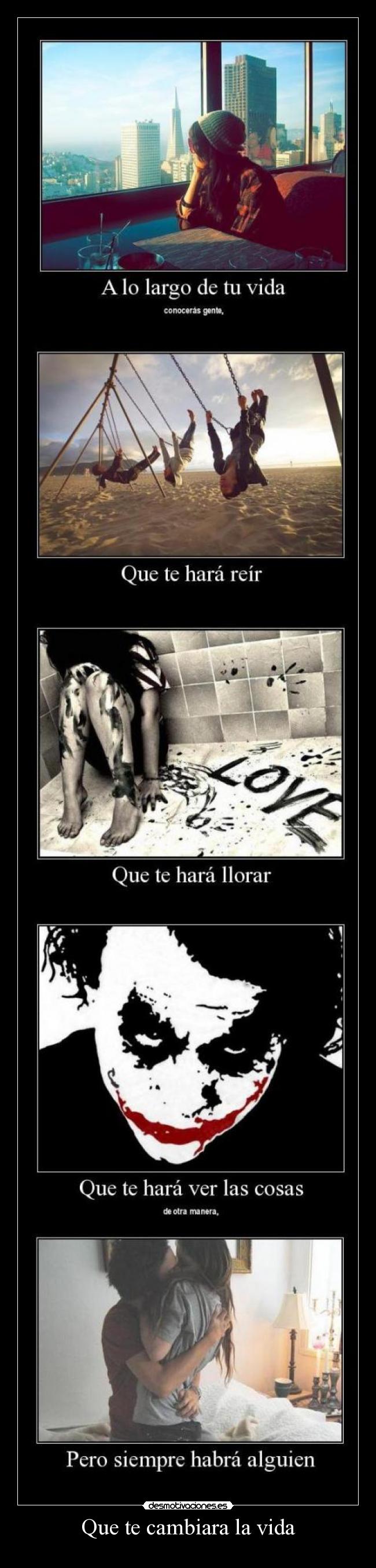 Que te cambiara la vida - 