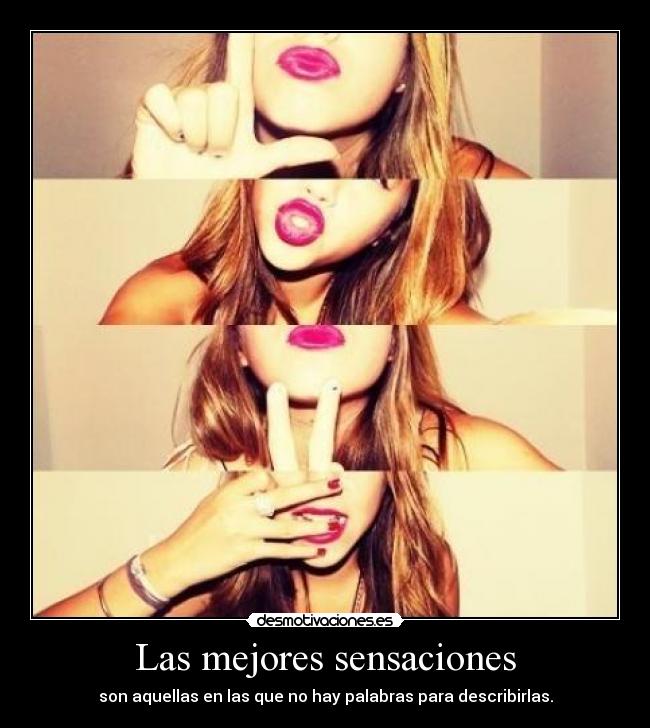 Las mejores sensaciones -