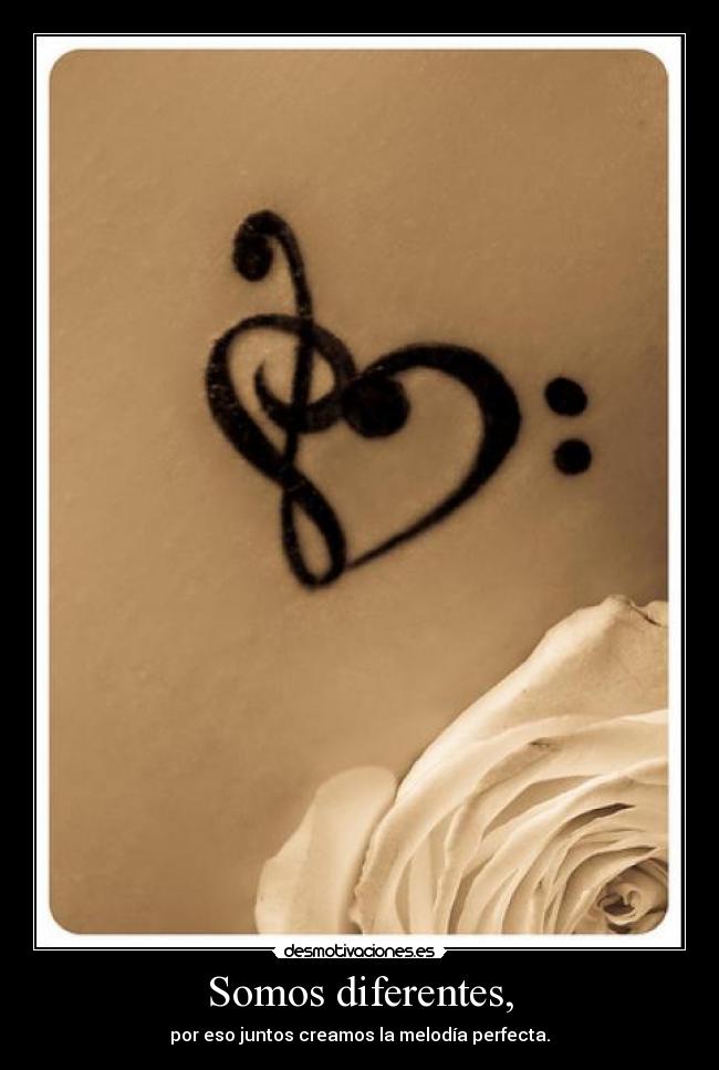 Somos diferentes, - por eso juntos creamos la melodía perfecta.
