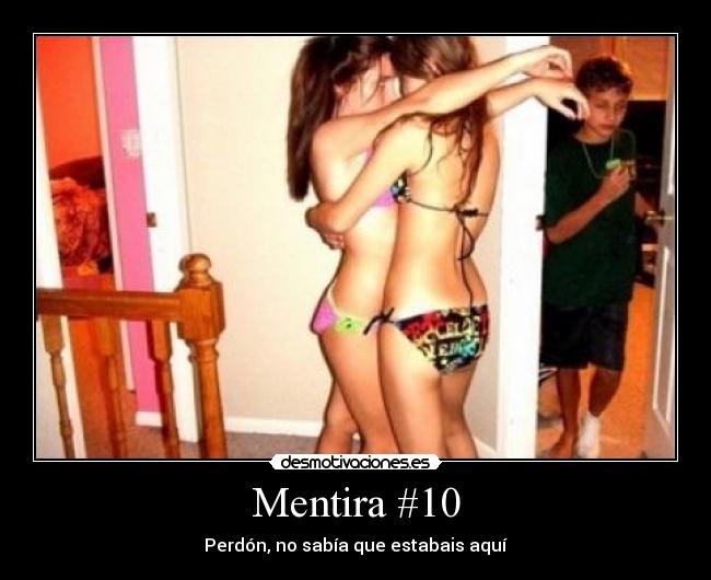 Mentira #10 - 