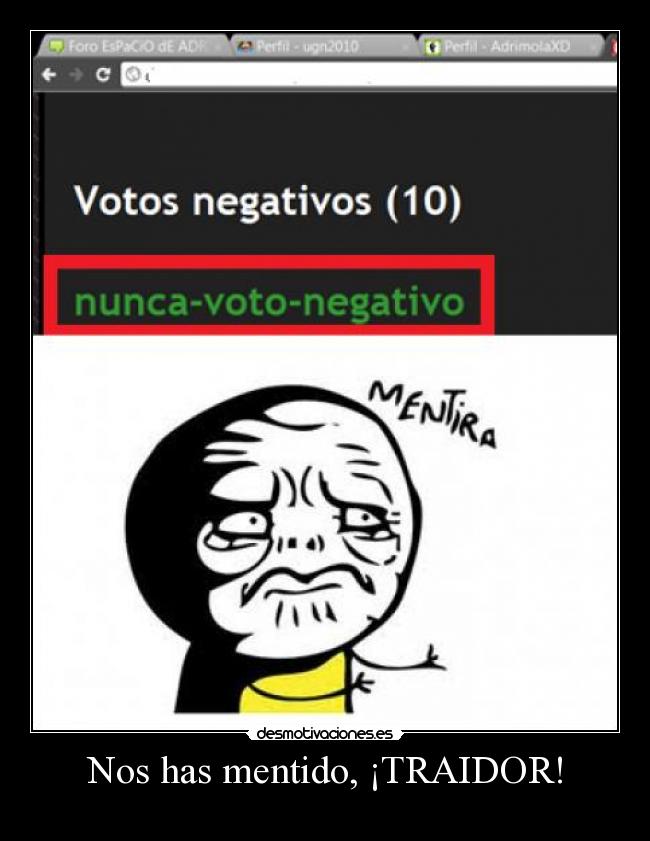 carteles mentira desmotivaciones nunca voto negativo desmotivaciones